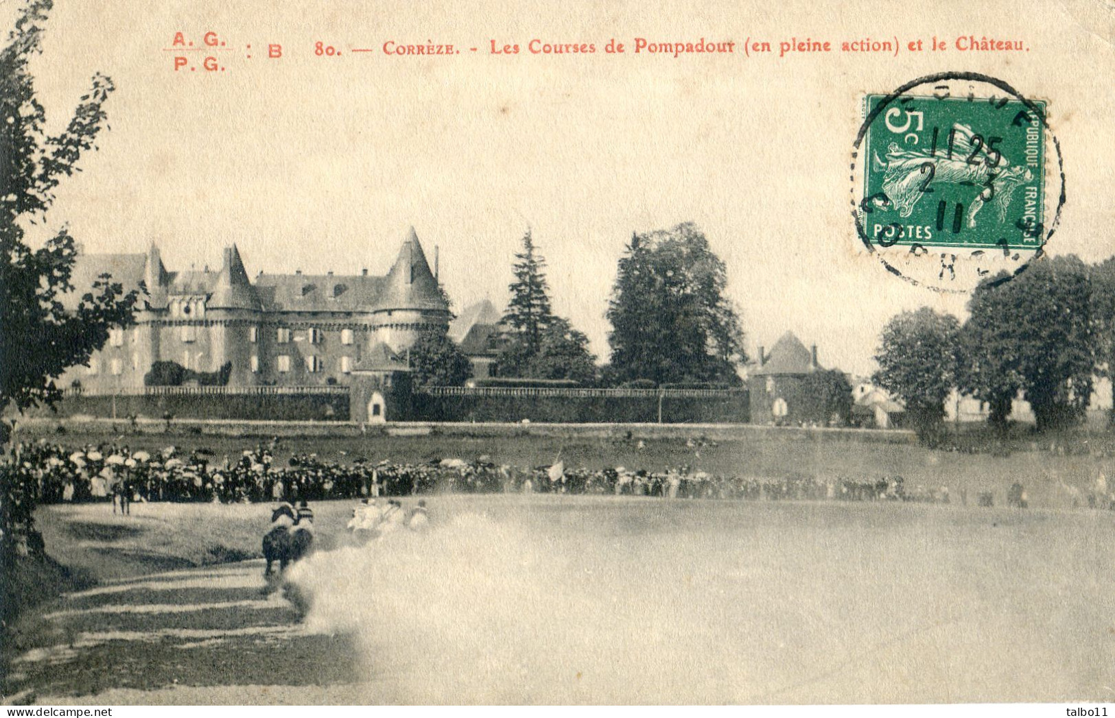 19 - Les Courses De Pompadour ( En Pleine Action) Et Le Château - Arnac Pompadour