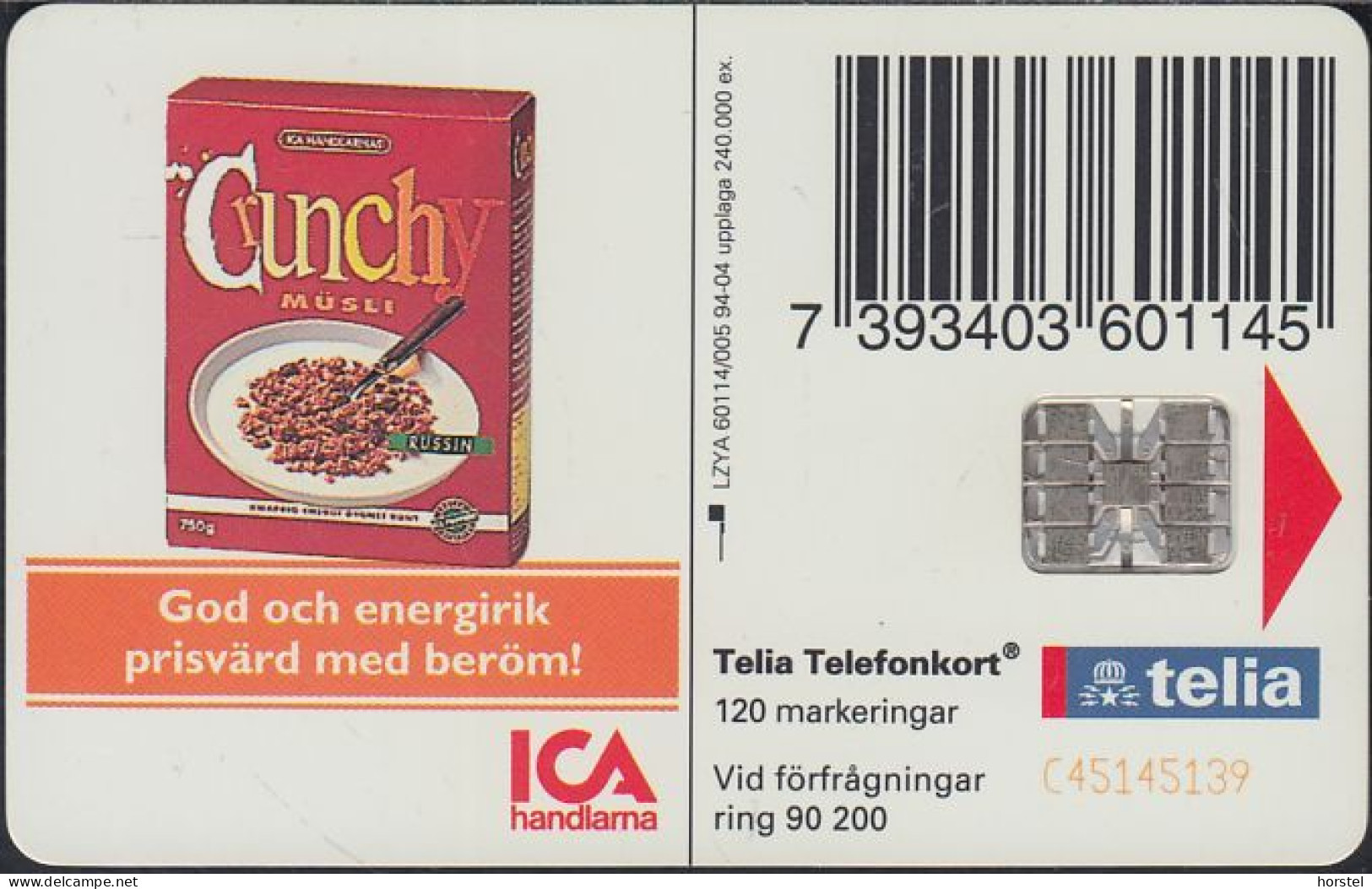 Schweden Chip 066 ICA Members - Man (60114/005) C45145139 - 1994.04 - Zweden