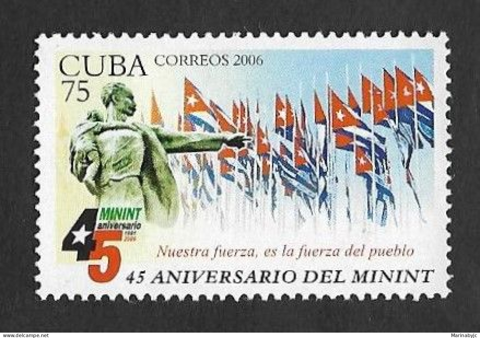 SD)2006 CUBA 45TH ANNIVERSARY OF THE MINISTRY OF THE INTERIOR, OUR STRENGTH IS THE STRENGTH OF THE PEOPLE 75C, MNH - Other & Unclassified