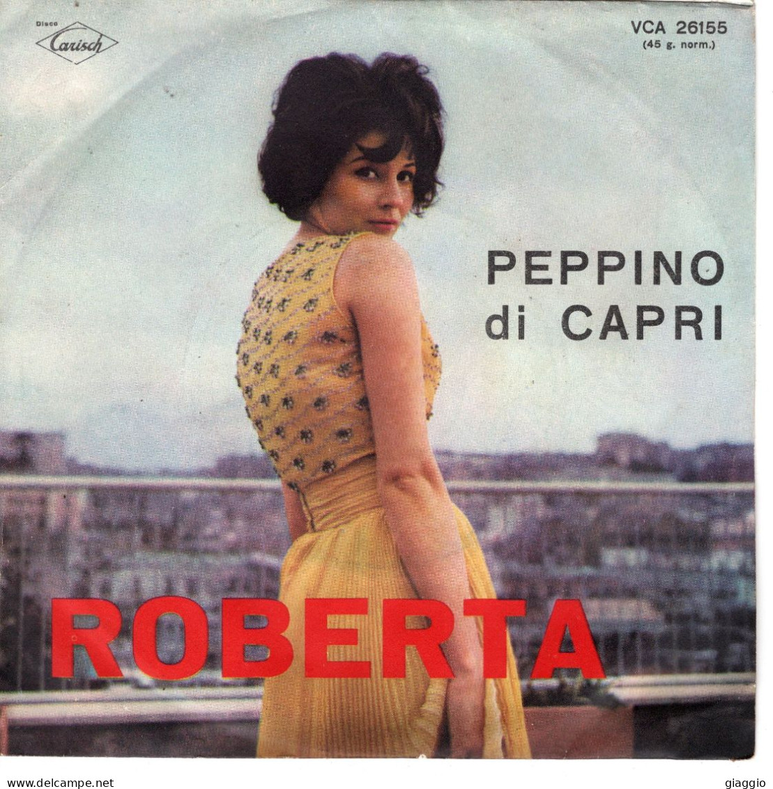 °°° 512) 45 GIRI - PEPPINO DI CAPRI - ROBERTA / NUSTALGIA °°° - Otros - Canción Italiana