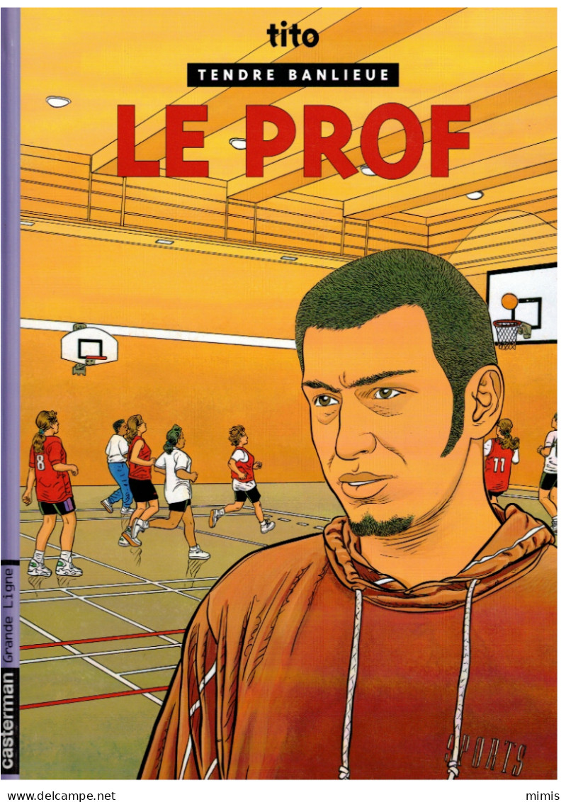 TENDRE BANLIEUE          Le Prof       N° 11      Réédition - Tendre Banlieue