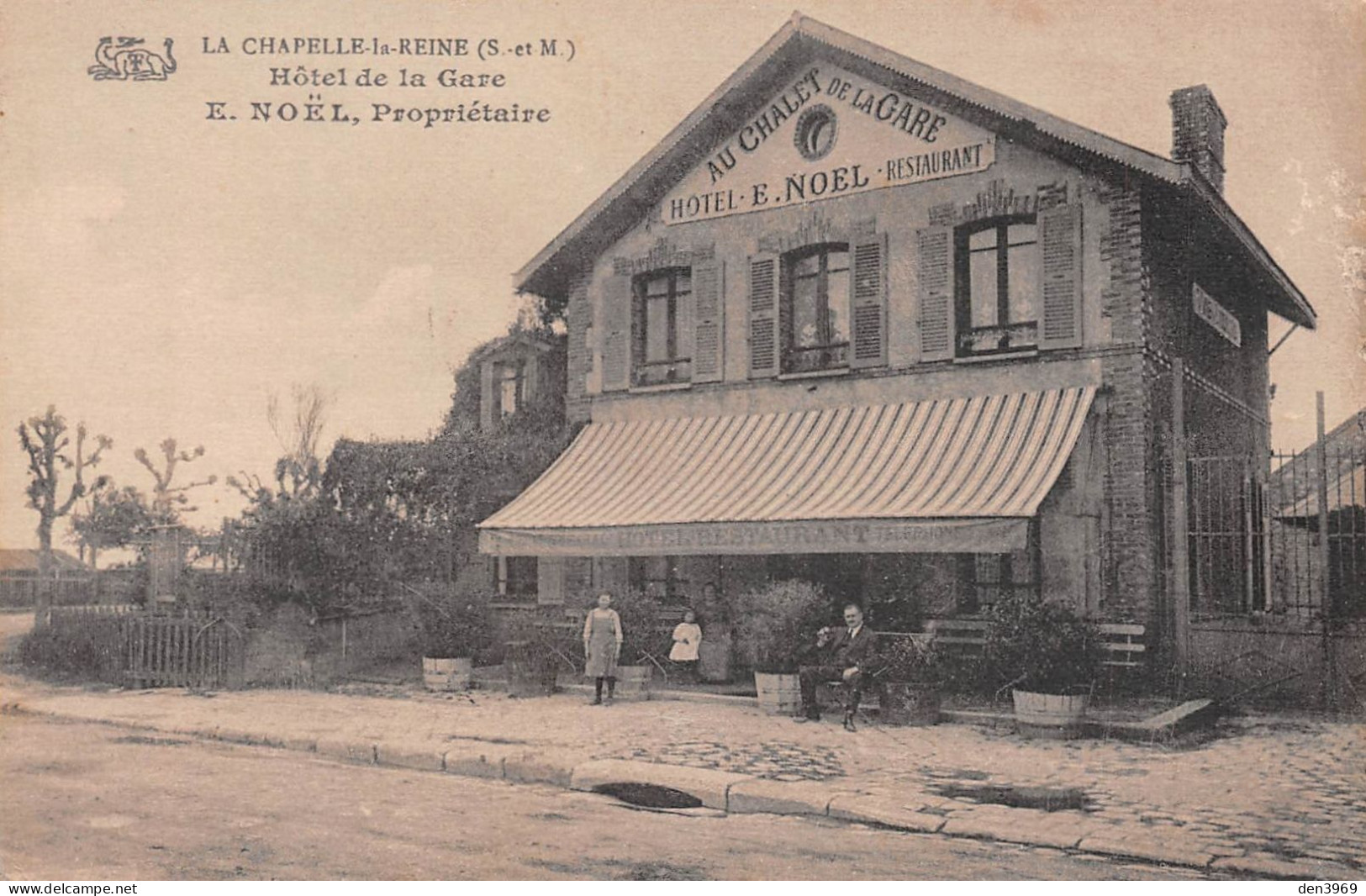 La CHAPELLE-la-REINE (Seine-et-Marne) - Hôtel-Restaurant Au Chalet De La Gare, E. Noël - La Chapelle La Reine