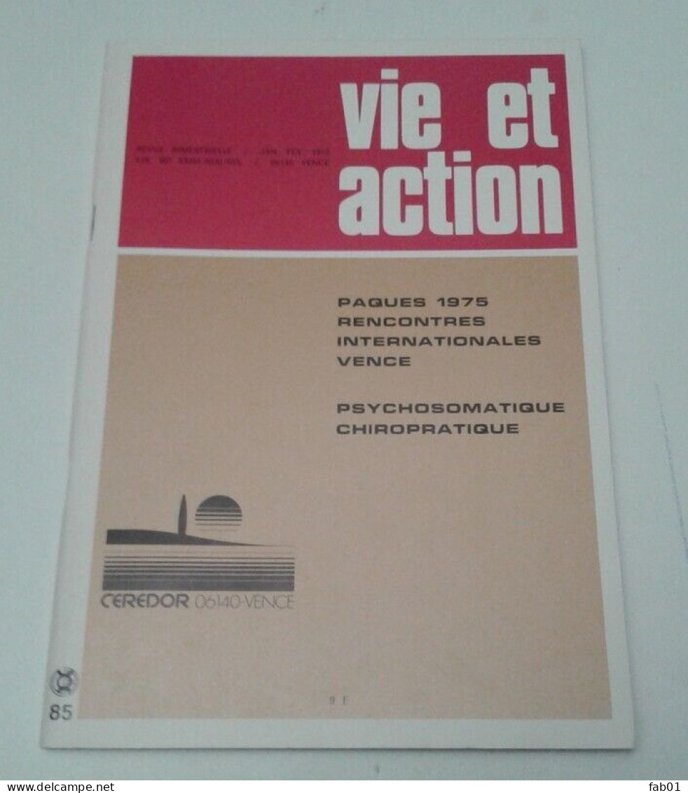 Naturopathie: Vie Et Action (1975 -méthodes Naturelles,remèdes,incurables...). - Médecine & Santé