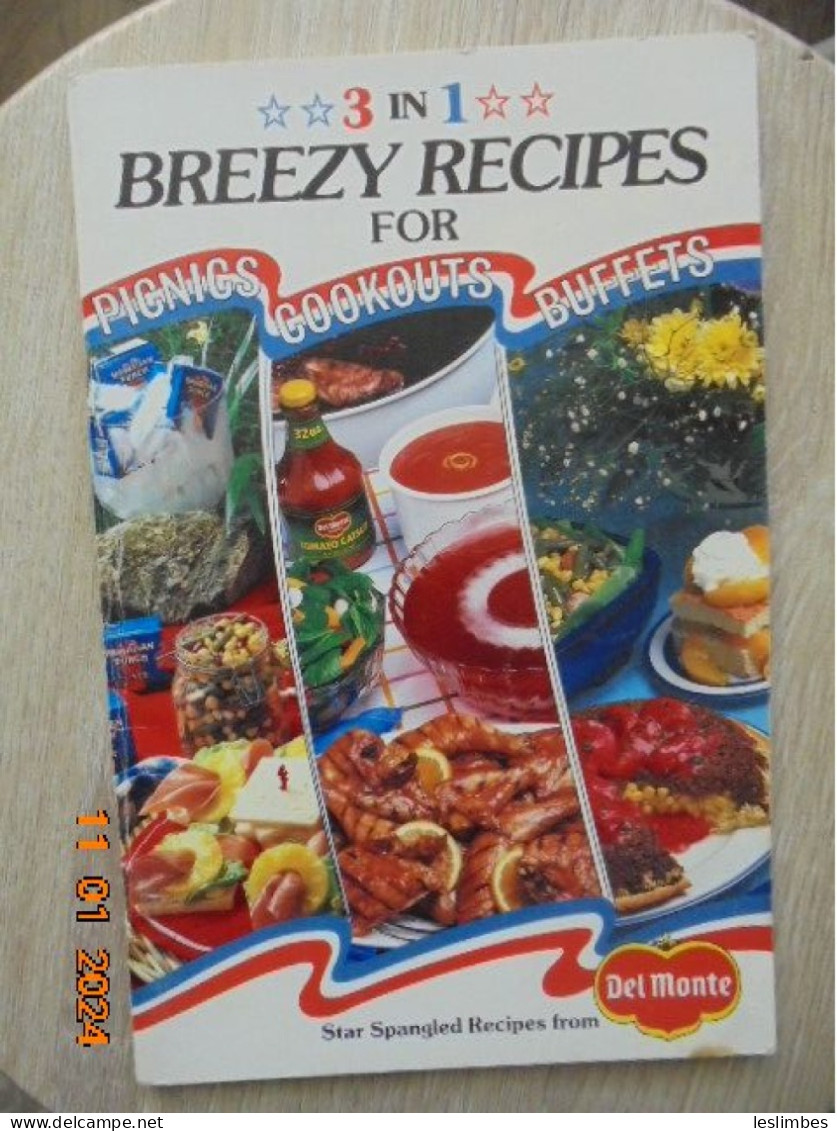 3 In 1 Breezy Recipes For Picnics, Cookouts, Buffets : Star Spangled Recipes From Del Monte 1985 - American (US)