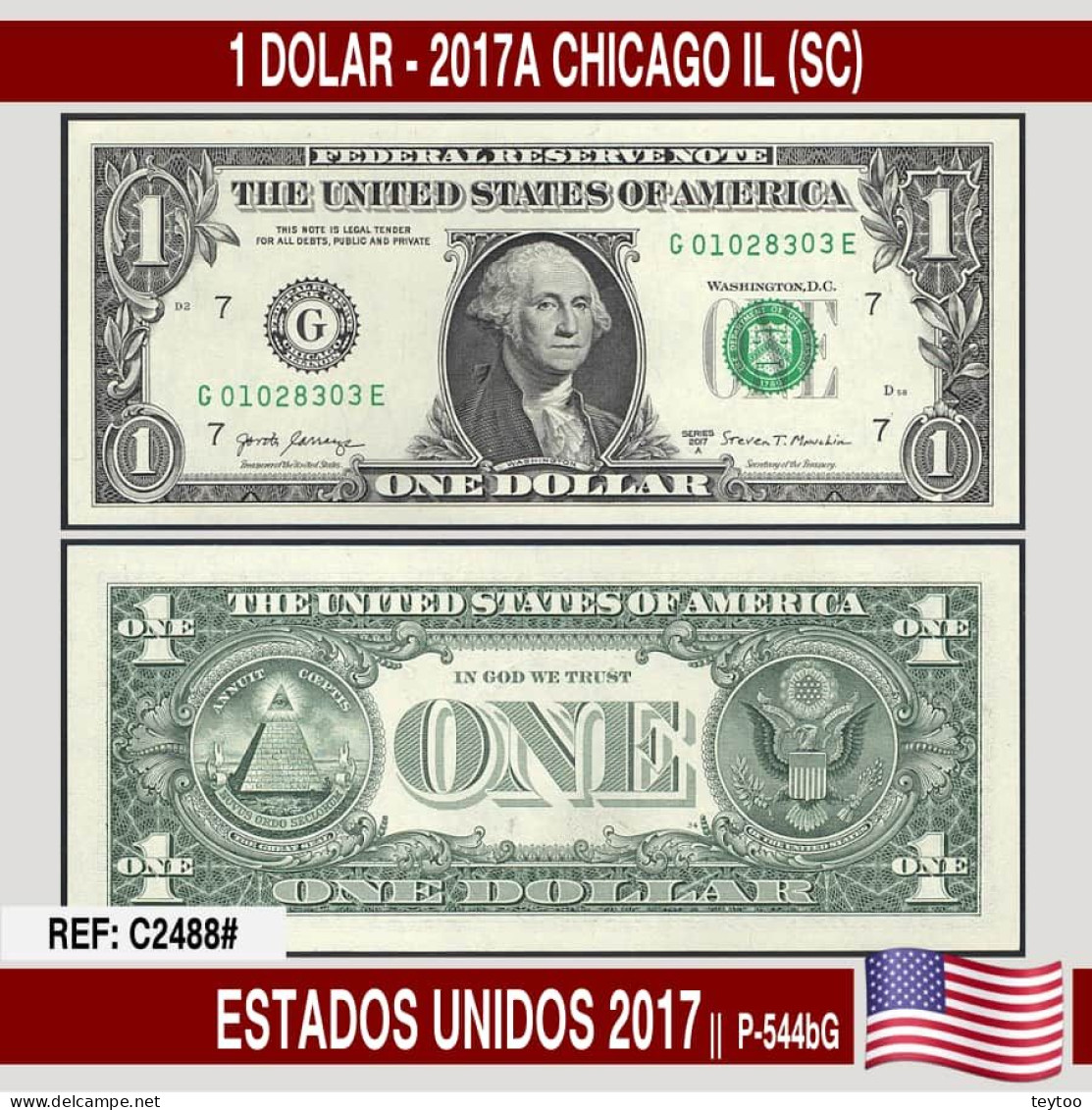 C2488# Estados Unidos 2017. 1 Dolar. Chicago IL 2017A (UNC) P-544bG - Biljetten Van De  Federal Reserve (1928-...)