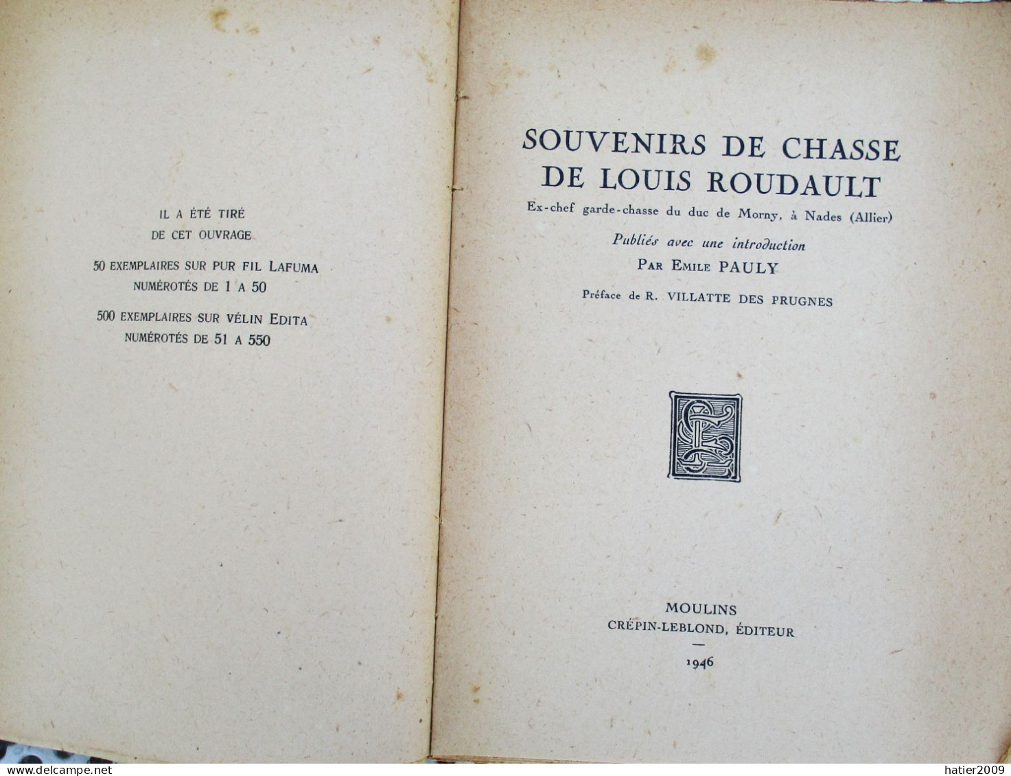 SOUVENIRS DE CHASSE - Louis Roudault Ex-chef Garde-chasse Du Duc De Morny à NADES(Allier). - 1947 - Bourbonnais