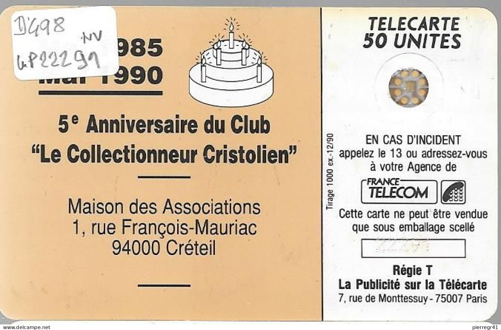 CARTE-PUCE-PRIVEE-D-50U-D498-Sc5 Ab-12/90-Collectionneur Cristolien-Signé & N°703-1000Ex-V° 5Imp 22291-Neuve--TBE/LUXE - Privées