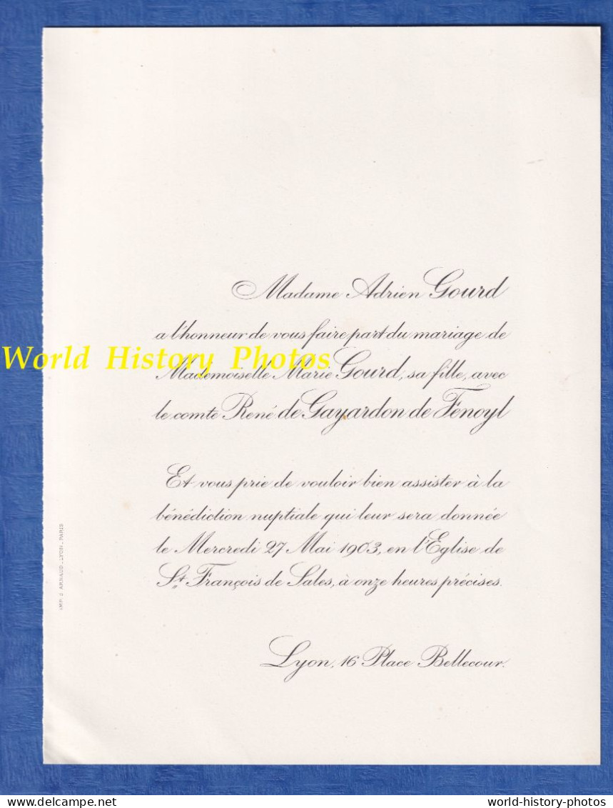 Faire Part De 1903 - LYON , Place Bellecourt - Mariage De Marie GOURD Et Le Comte René De GAYARDON De FENOYL - Boda