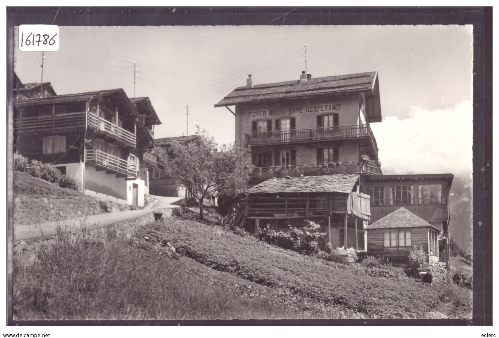 LES GRANGES SUR SALVAN - CHALET BEL HORIZON ET FOYER NOTRE DAME D'ESPERANCE - TB - Salvan