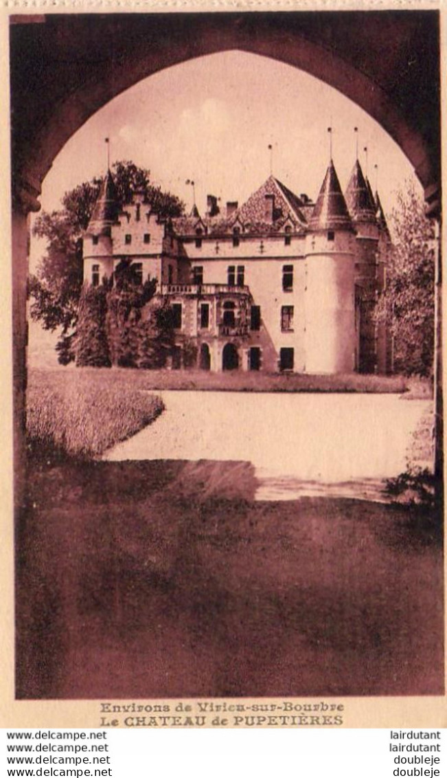 D38  VIRIEU SUR BOURBRE  Le Château De PUPETIÈRES - Virieu