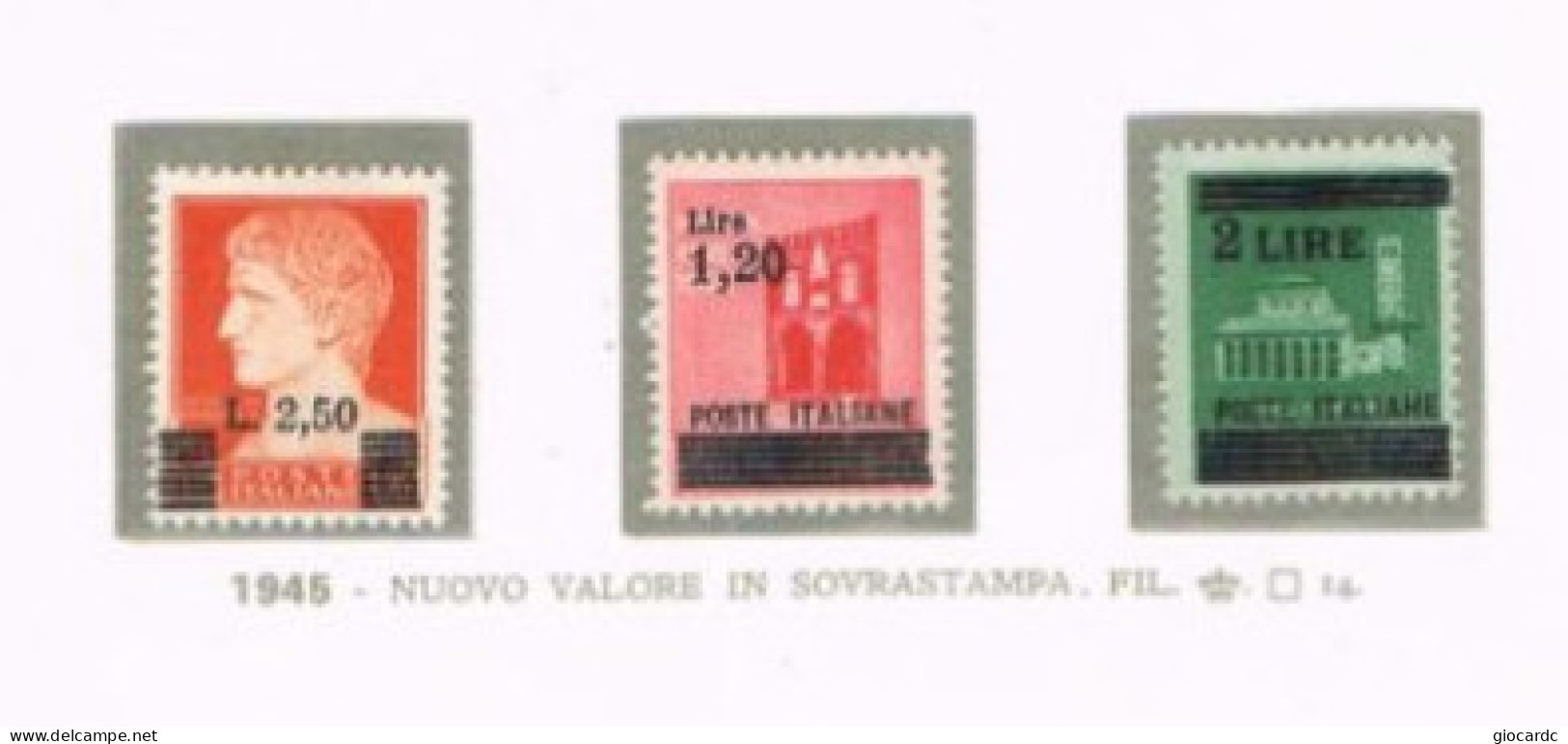 ITALIA REGNO   - UNIF. 523.525  - 1945 NUOVI VALORI SOVRASTAMPATI   (COMPLET SET OF 3)  - MINT** - Ongebruikt