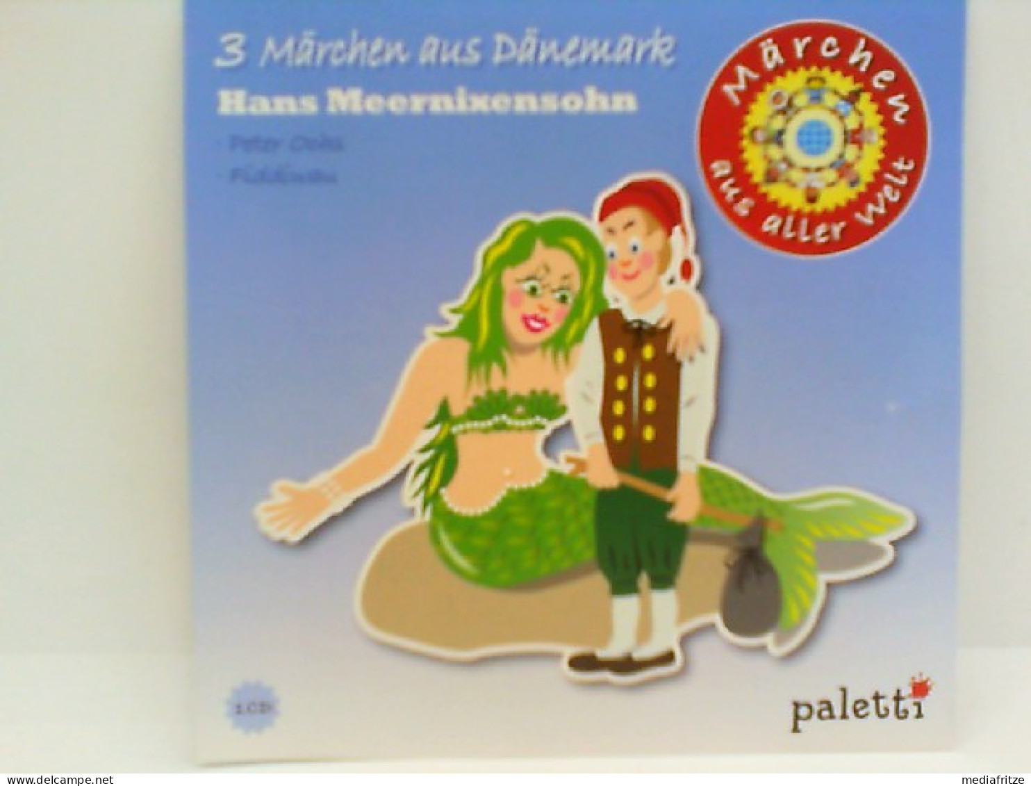 Märchen Aus Aller Welt 3 Märchen Aus Dänemark - Hans Meernixensohn - Peter Ochs - Fiddiwau - Hörbuch 1 CD Neu! - Andere Audioboeken