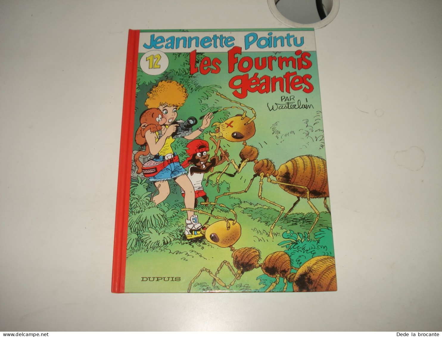 C38 / Jeannette Pointu 12 " Les Fourmis Géantes " E.O De 1997 - Comme Neuf - Jeannette Pointu