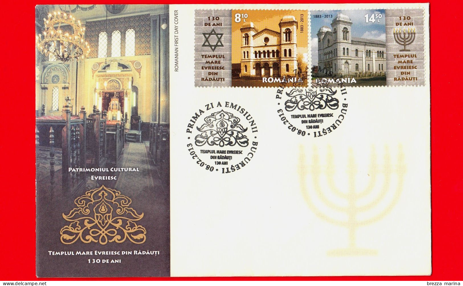 ROMANIA - Busta Del 2013 - (2013 - 130 Anni Della Grande Sinagoga Di Rădăuți - Busta Primo Giorno - Annullo 8.2.2013 - Briefe U. Dokumente