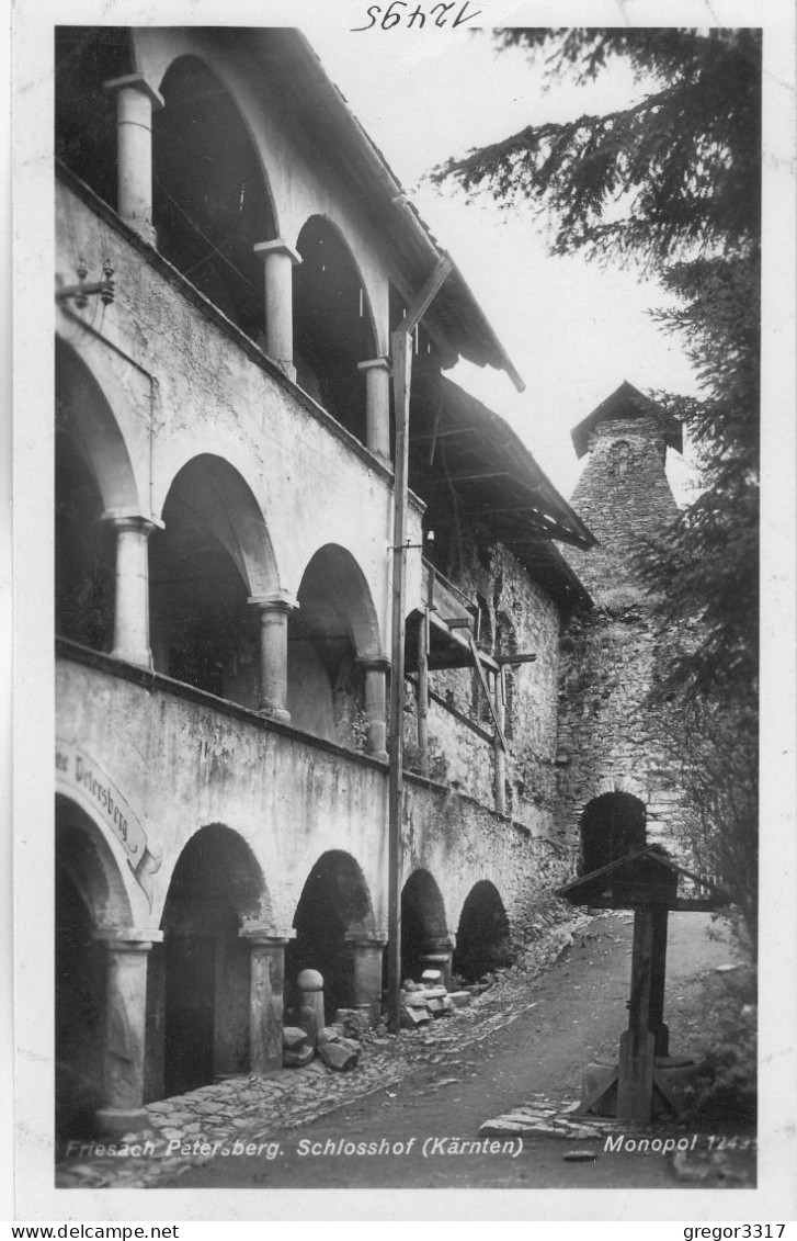 E2650) Alte FOTO AK FRIESACH - Petersberg - SCHLOSSHOF - Friesach