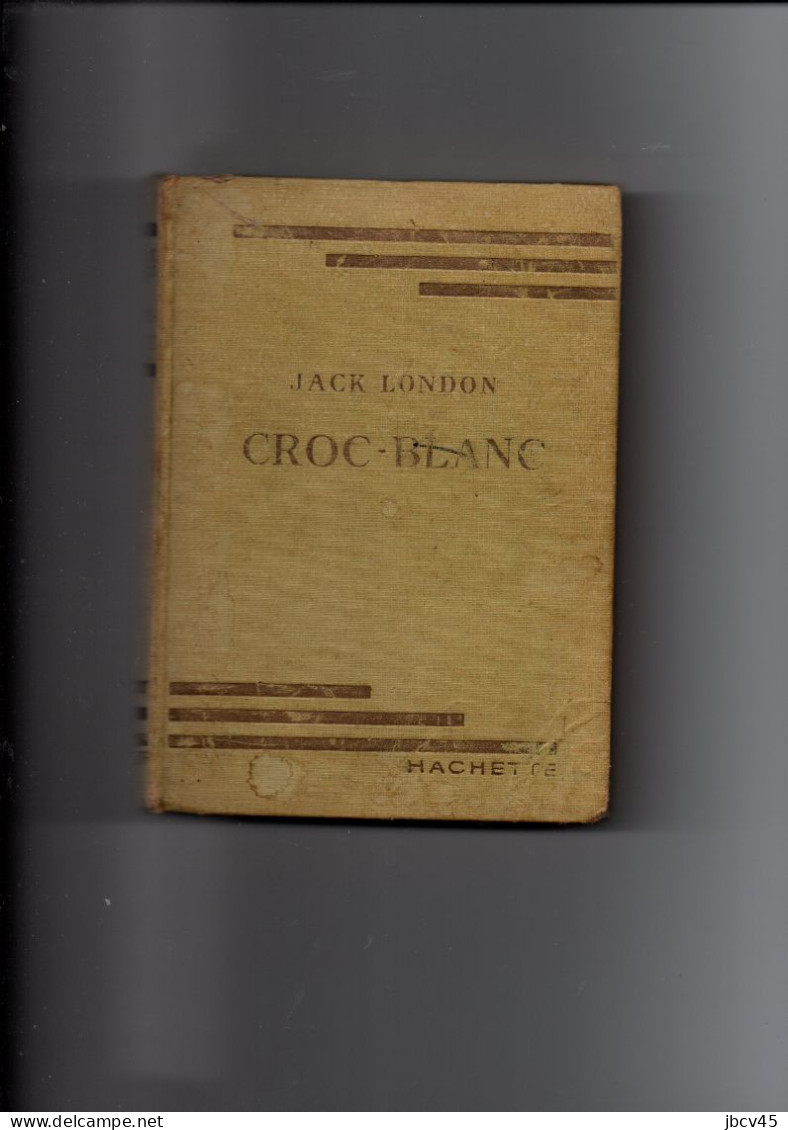 CROC  BLANC  Jack London  Bibliotheque Verte 1952 - Avventura