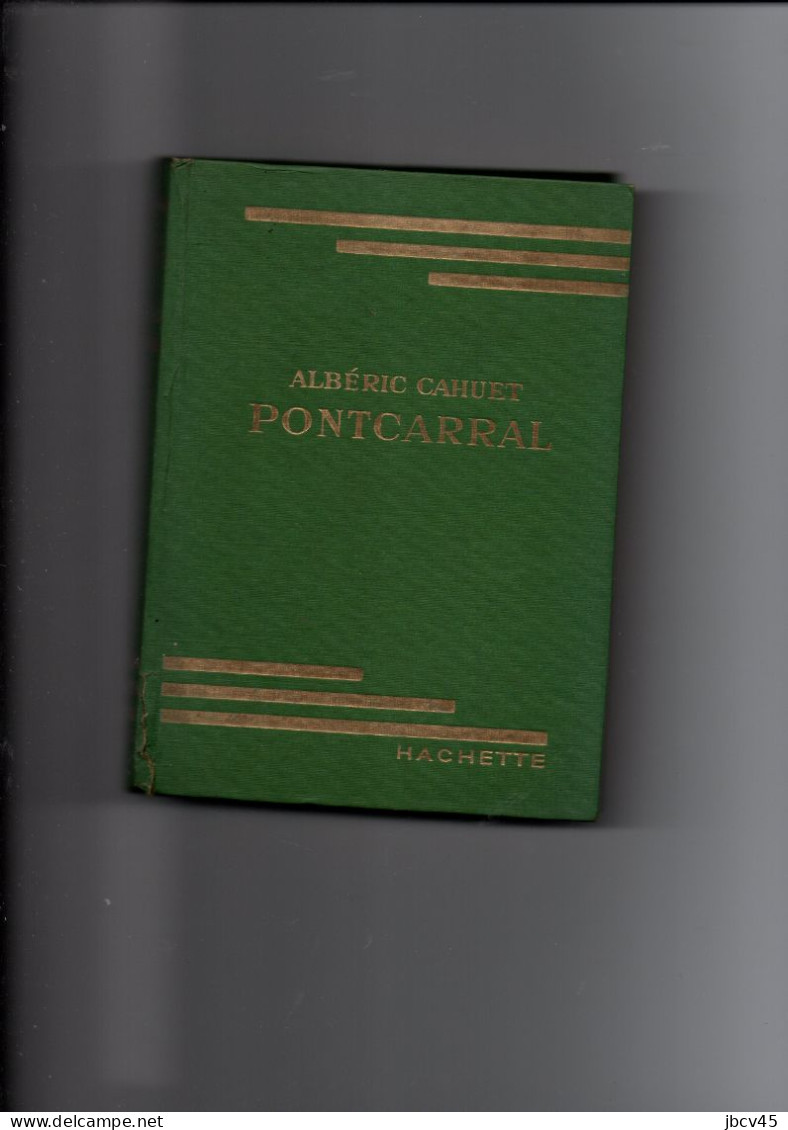 Pontcarral  A.Cahuet  Bibliotheque Verte 1956 - Adventure