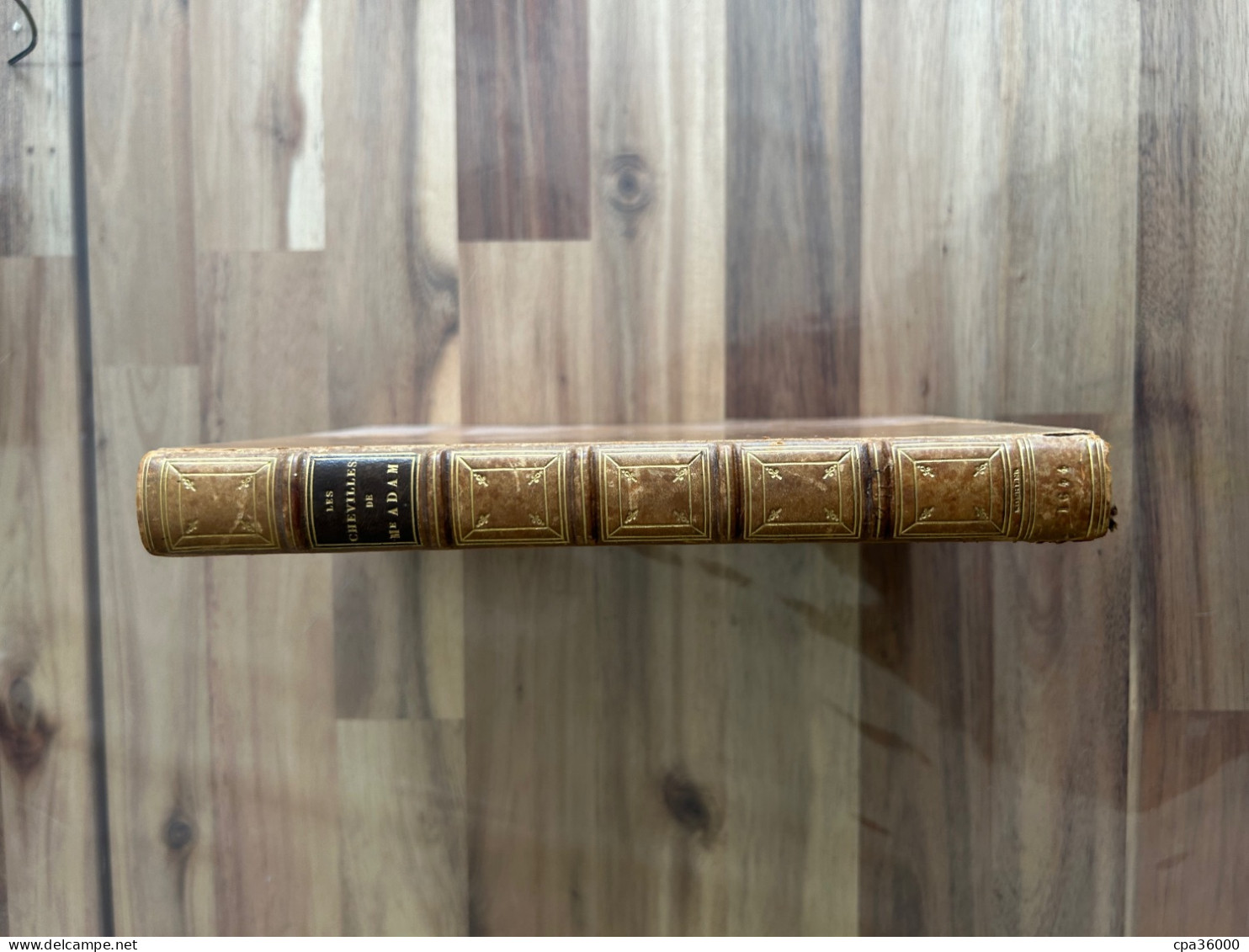 Livre Rare Relier EO 1644 Les Chevilles De Me ADAM Menuisier De Nevers - Jusque 1700