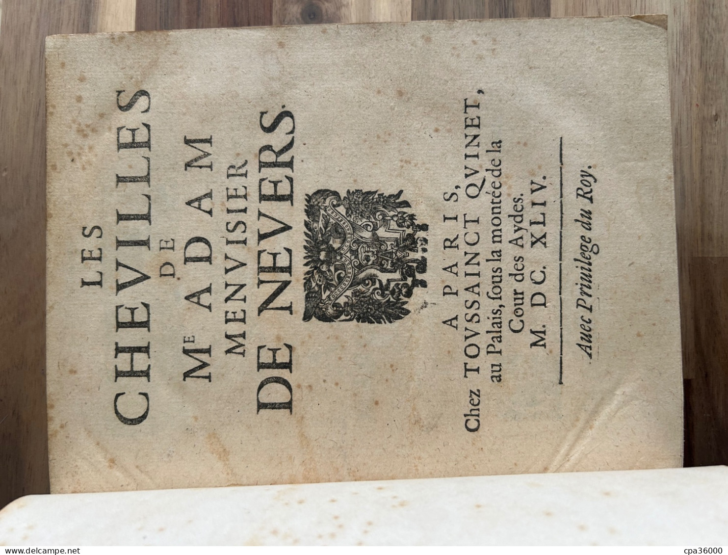 Livre Rare Relier EO 1644 Les Chevilles De Me ADAM Menuisier De Nevers - Tot De 18de Eeuw