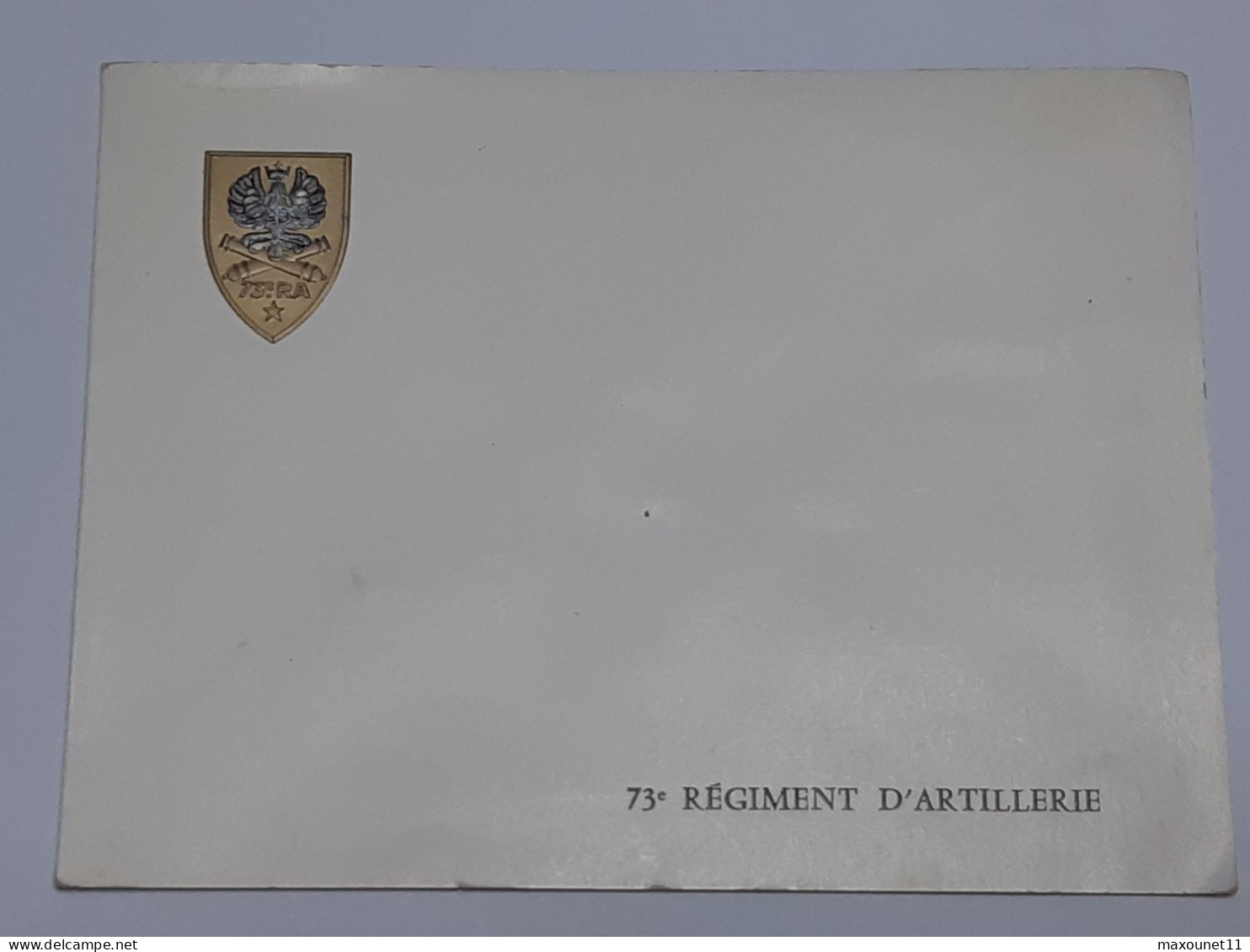 Militaria - Carte Double Avec Emblème Du 73eme Régiment D'Infanterie .. Lot10 . - ....-1949