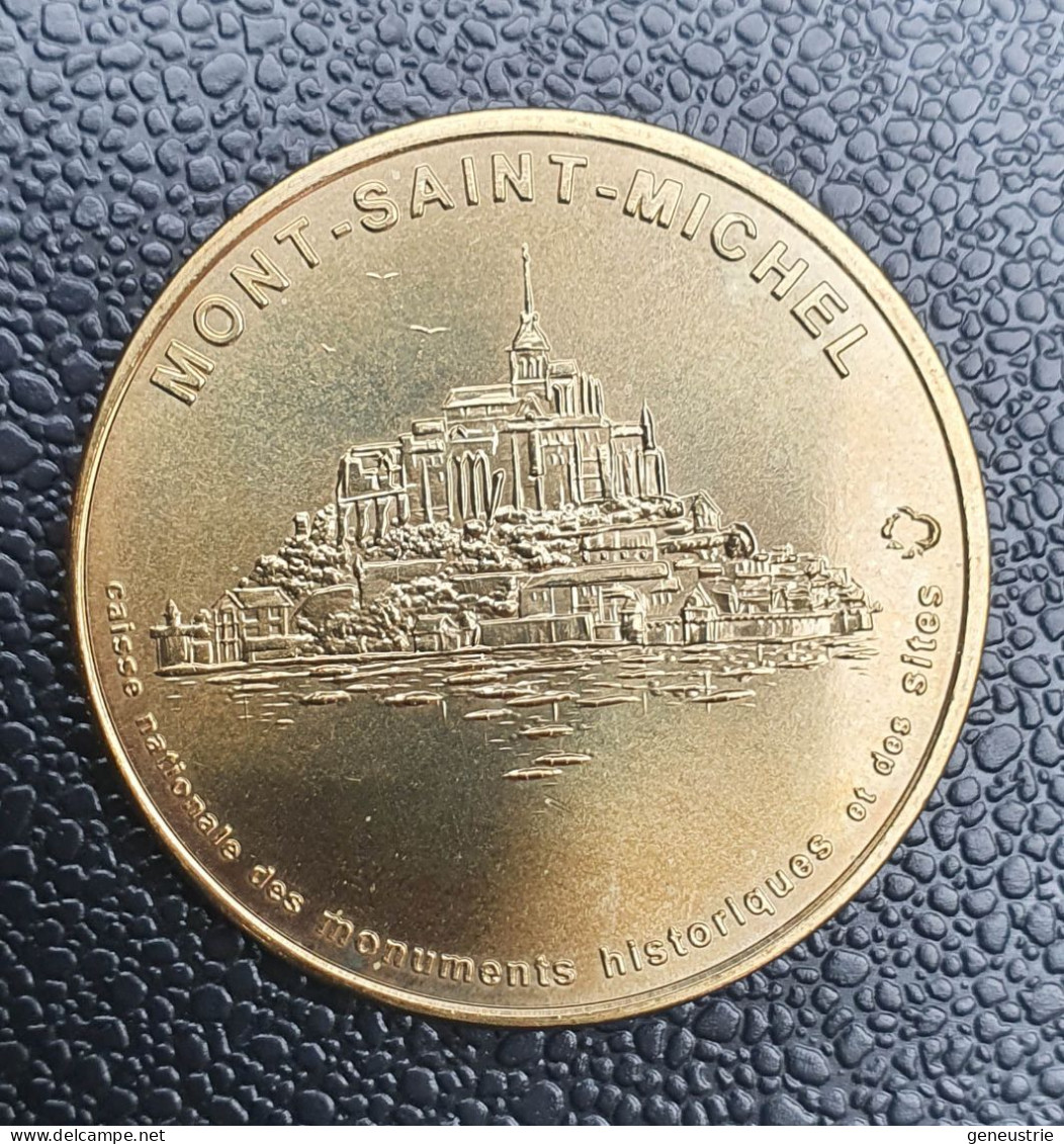 Médaille Touristique "Le Mont Saint Michel" 1ère édition Frappé Par La Monnaie De Paris - Manche - Normandie - Token - Non-datés