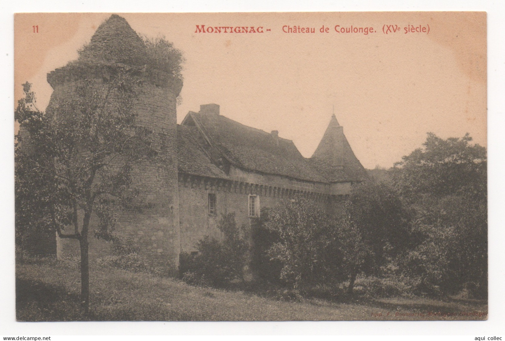 MONTIGNAC   24 DORDOGNE  PERIGORD   - CHÂTEAU DE COULONGE ( XV E SIÈCLE ) - Montignac-sur-Vézère