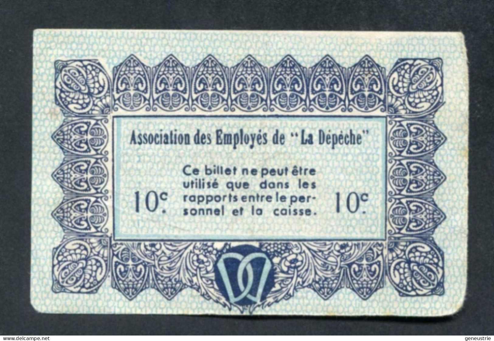 Rare Billet De Nécessité Années 20 La Dépêche Du Midi - Toulouse "Association Des Employés De La Dépêche / Dix Centimes" - Bons & Nécessité