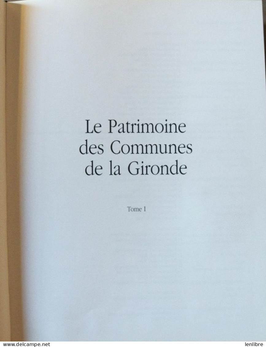 Le PATRIMOINE Des COMMUNES De La GIRONDE, En 2 Tomes. Flohic éditions. 2001. - Aquitaine