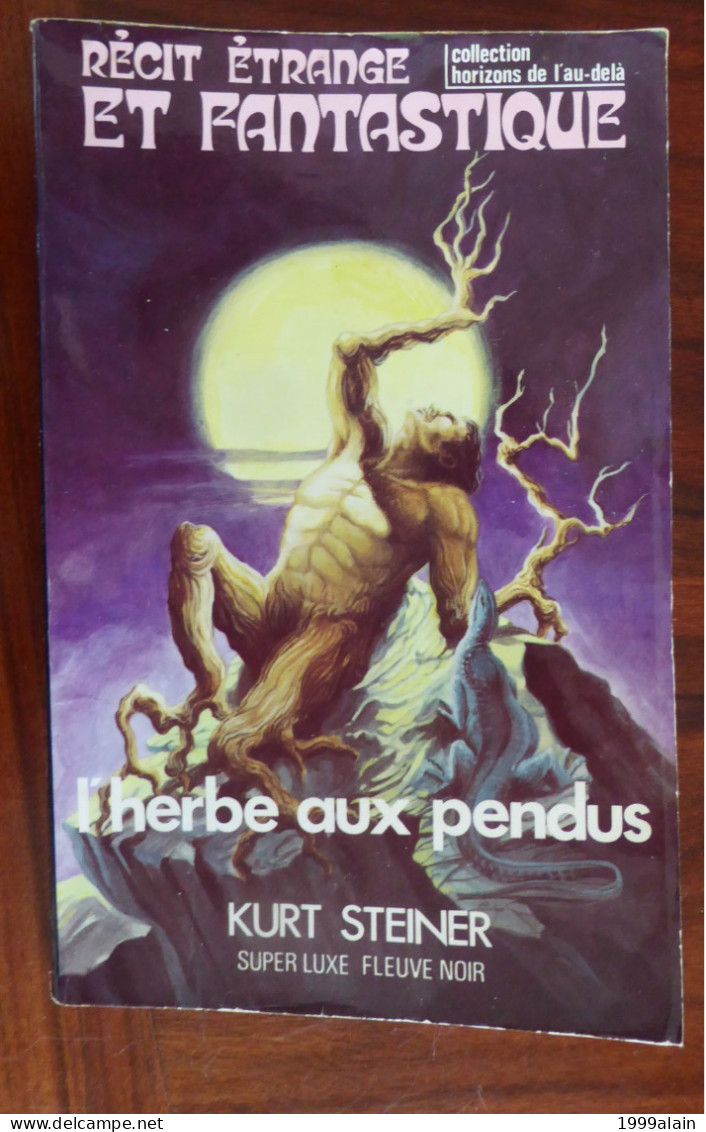 KURT STEINER / L'HERBE AUX PENDUS / SUPER LUXE FLEUVE NOIR HORIZONS DE L'AU DELA N°86 - Fantásticos