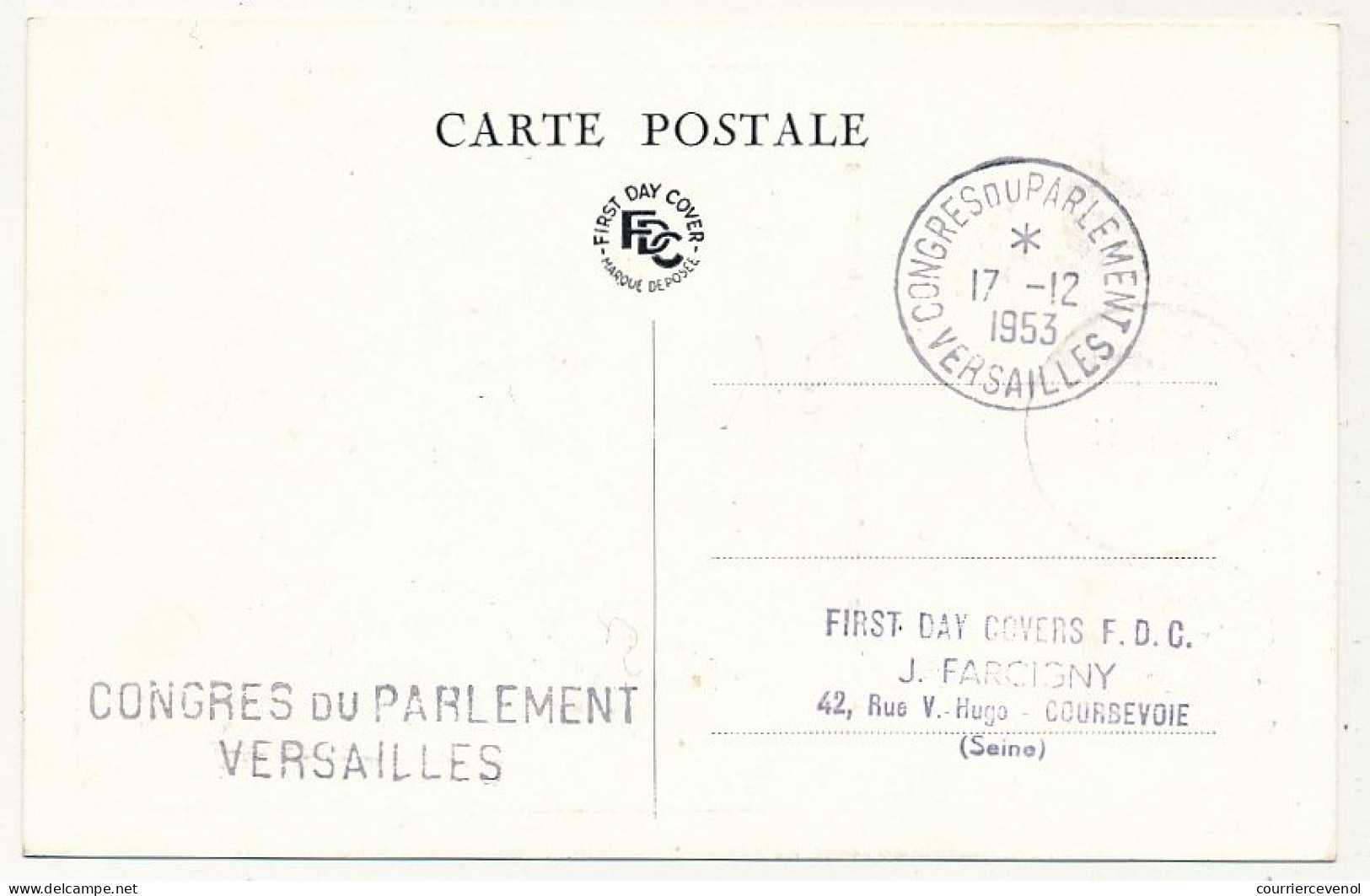 FRANCE - Obl Congrès Du Parlement Versailles 17/12/1953 Sur CP Portrait De René Coty + Griffe Au Dos - Bolli Provvisori