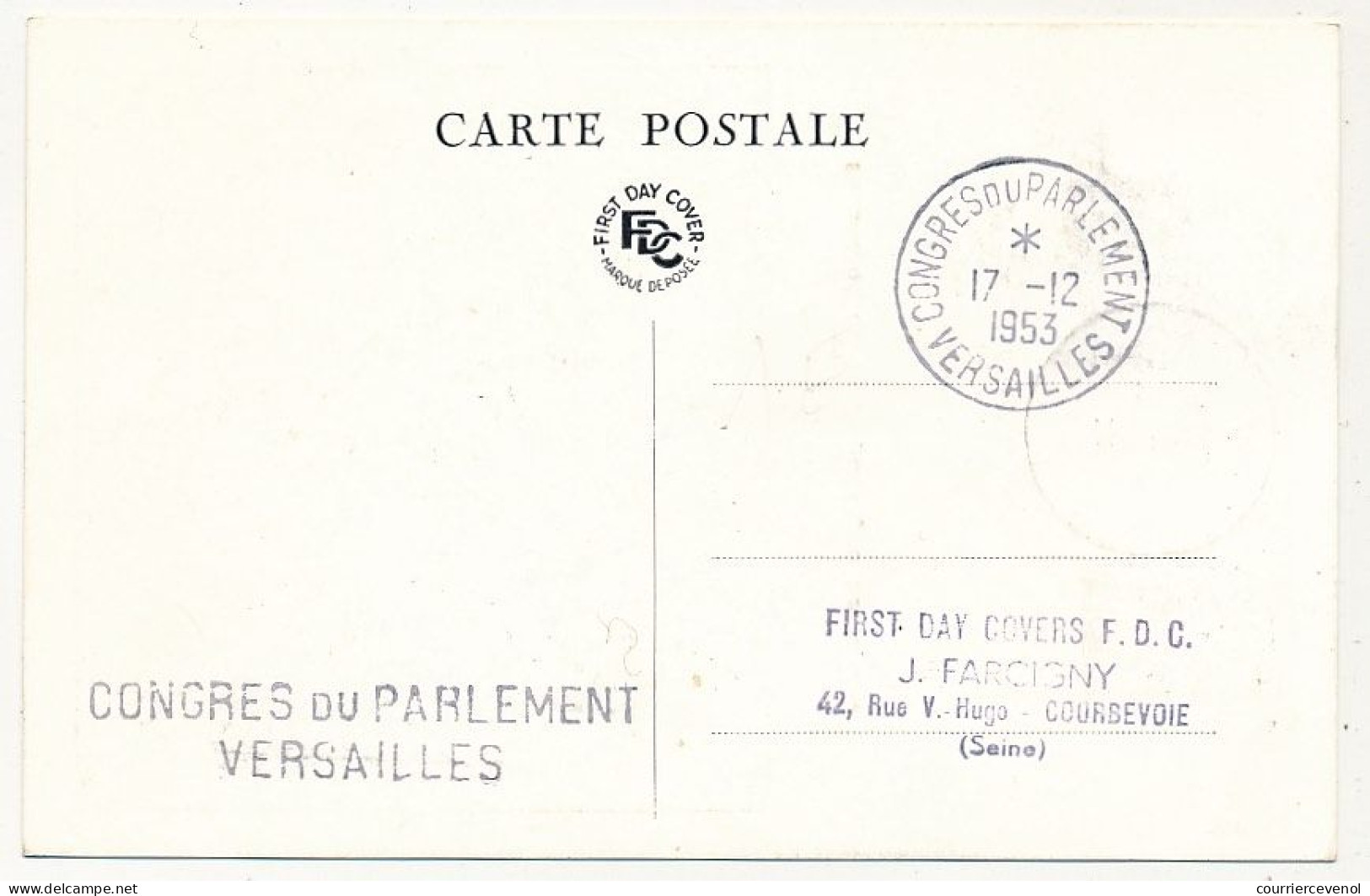 FRANCE - Obl Congrès Du Parlement Versailles 17/12/1953 Sur CP Portrait De René Coty + Griffe Au Dos - Cachets Provisoires