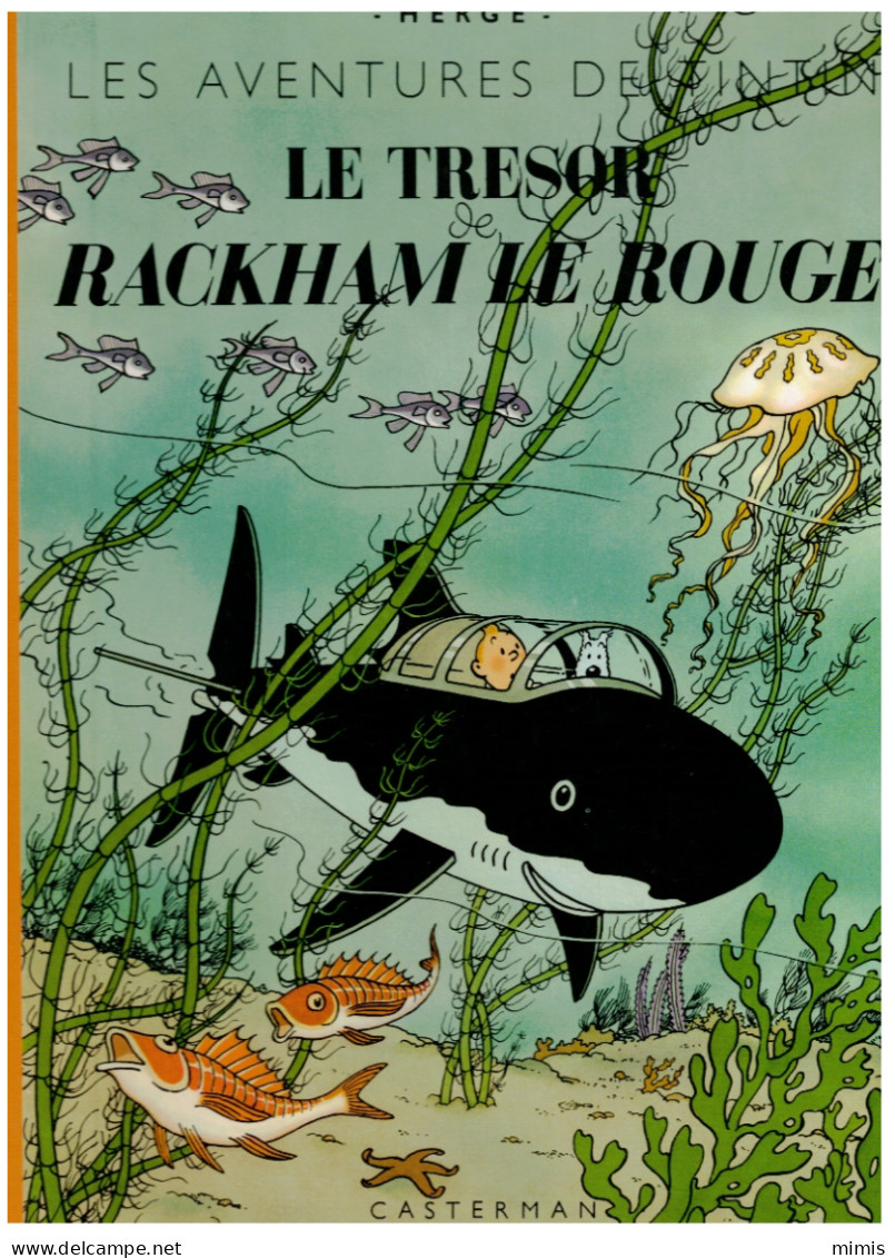 TINTIN       Le Trésor De Rackham Le Rouge         Fac-similé  De L'édition Originale De 1944   Edition 11/2002 - Tintin