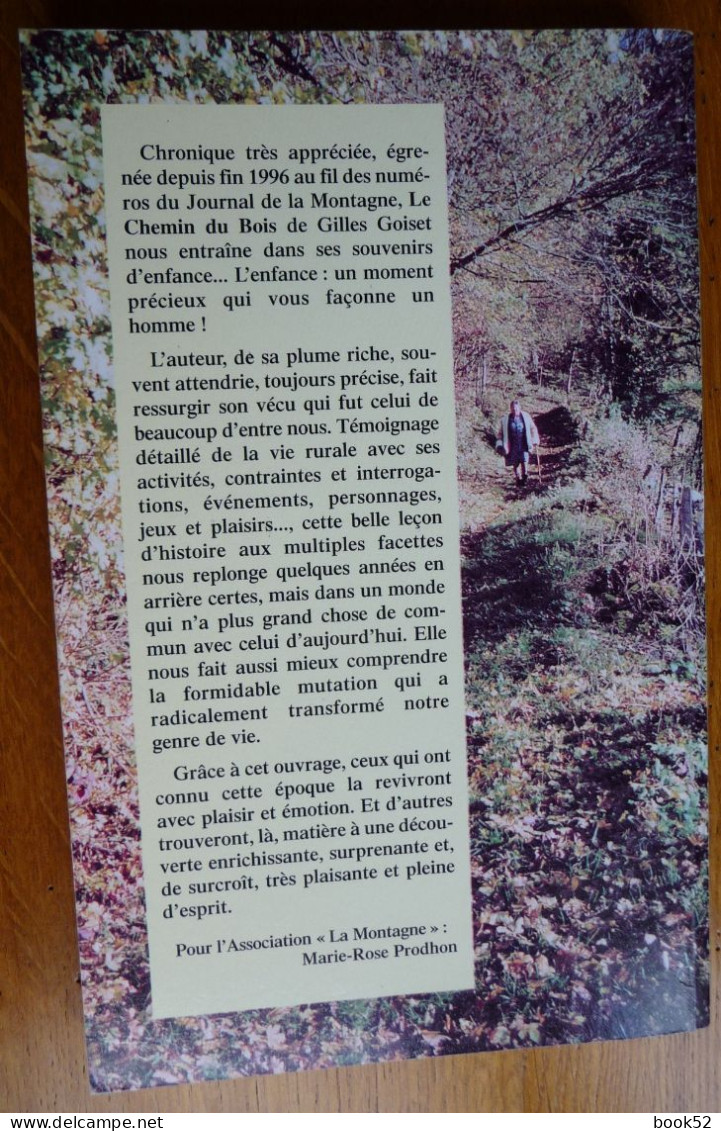 LE CHEMIN DU BOIS de Gilles GOISET (Auteur Haut-Marnais) Dédicacé