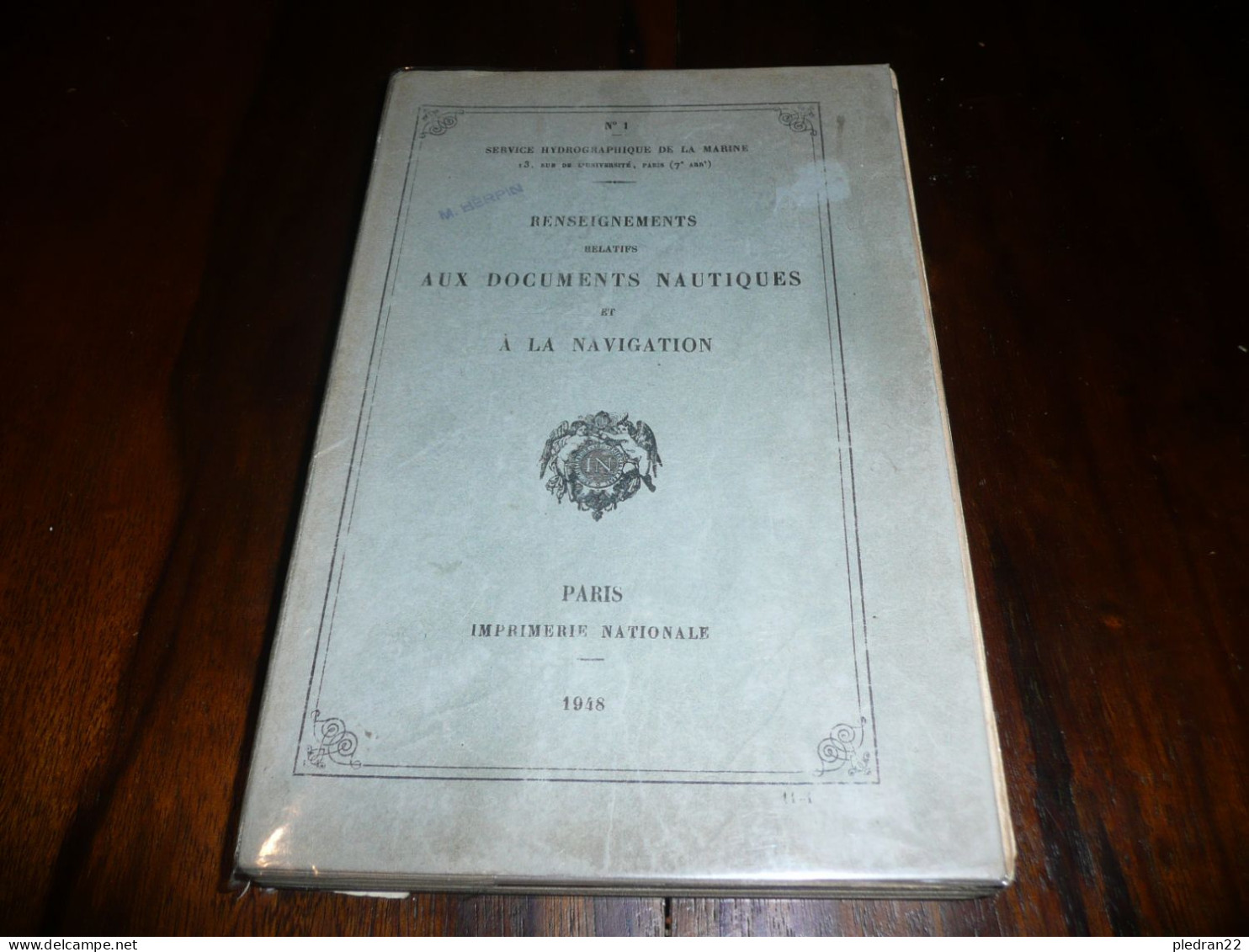 MILITAIRE MILITARIA SERVICE HYDROGRAPHIQUE MARINE RENSEIGNEMENTS RELATIFS AU DOCUMENTS NAUTIQUES ET NAVIGATION 1948 - Boats