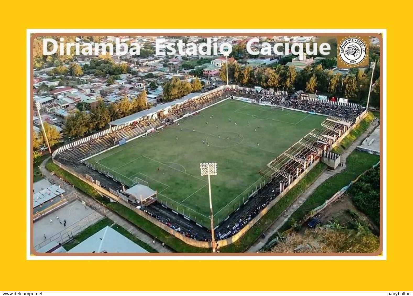 CARTE  STADE . DIRIAMBA   NICARAGUA  ESTADIO  CACIQUE  #   CS.2094 - Calcio