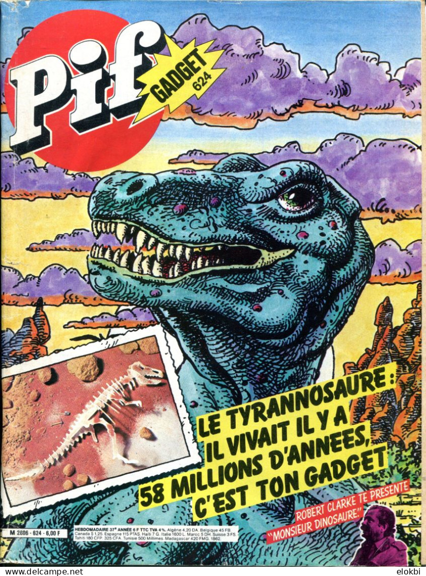 Pif Gadget N°624 Avec Une Histoire Inédite ( En Mars 1981) De Rahan "L’œil De Lune" - Pif Gadget