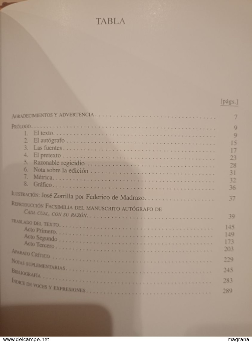 José Zorrilla. Cada Cual, Con Su Razón. Edición Con Prólogo, Traslado Y Notas De Jorge Manrique. 1997. 293 Pp. - Klassieke