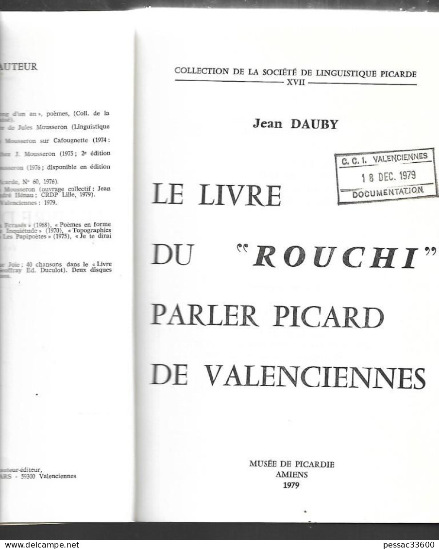 Le Livre Du « Rouchi » Parler Picard De Valenciennes Jean Dauby éditeur Jean Dauby 1979 - Picardie - Nord-Pas-de-Calais