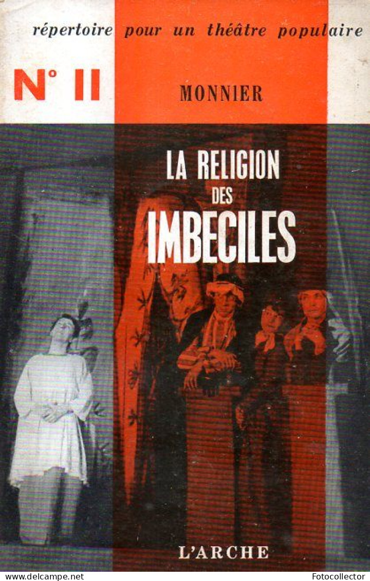 Théâtre : La Religion Des Imbéciles Par Henry Monnier - Franse Schrijvers