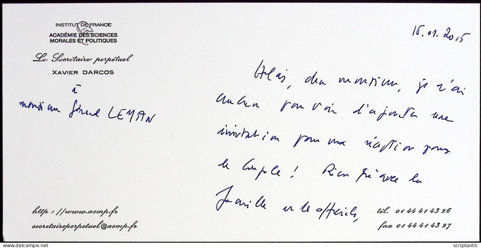 Carte Autographe Xavier DARCOS - Homme De Lettres ACADEMIE FRANCAISE - Schrijvers