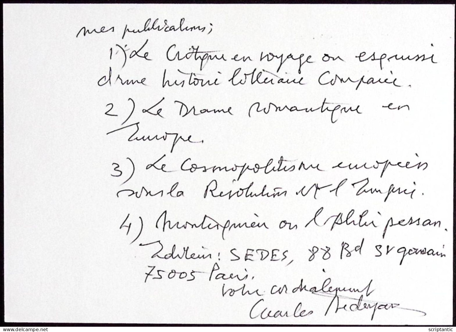 Carte Autographe Charles DEDEYAN (1910-2000) Homme De Lettre - Romaniste - Escritores