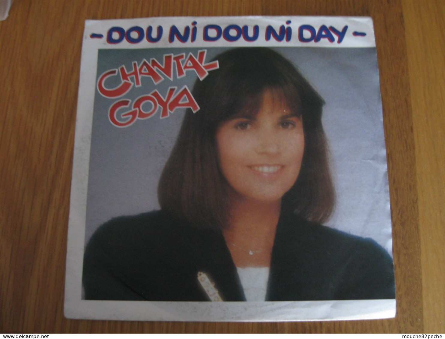 45 T - CHANTAL GOYA - DOU NI DOU NI DAY - Kinderlieder