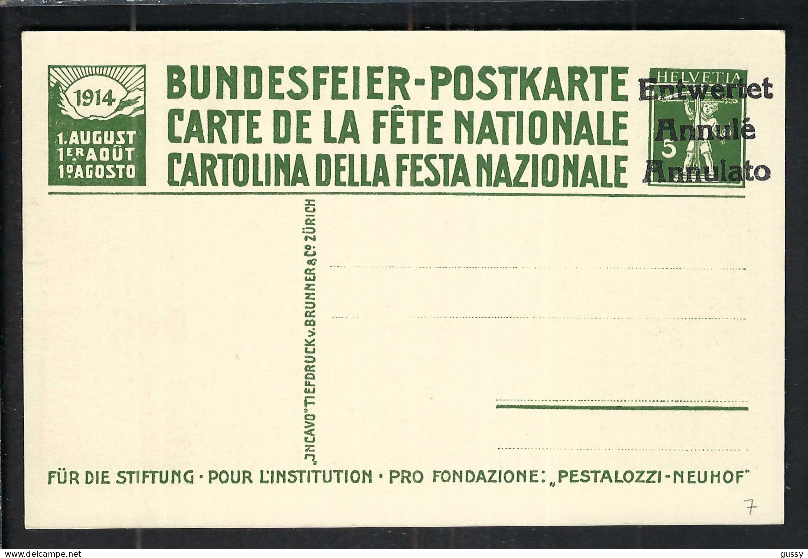 SUISSE Ca.1914: CP Entier De 5c De La Fête Nationale Suisse, Surchargée "ENTWERTET  ANNULE  ANNULATO", Neuve - Entiers Postaux
