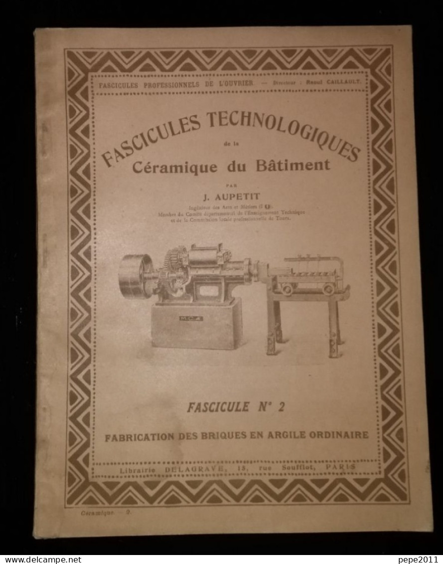 Technologiques De La Céramique Du Bâtiment Par J. AUPETIT - 5 Fascicules - 1924-25 - Bricolage / Técnico