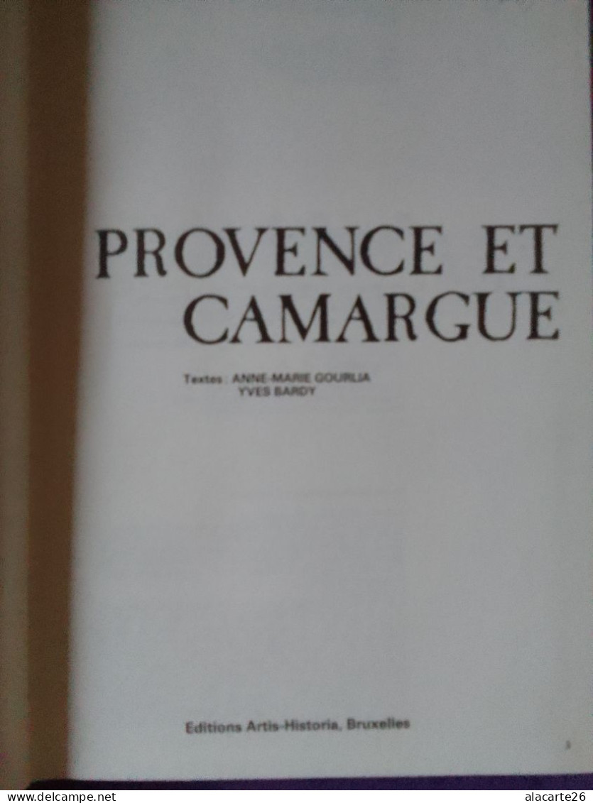 PROVENCE ET CAMARGUE / ANNE MARIE GOURLIA & YVES BARDY - Provence - Alpes-du-Sud