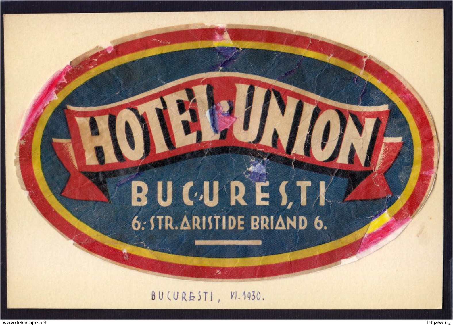 Romania - Bucuresti HOTEL UNION - OLD LUGGAGE LABEL 9,5 X 15 Cm (see Sales Conditions) - Etiquettes D'hotels