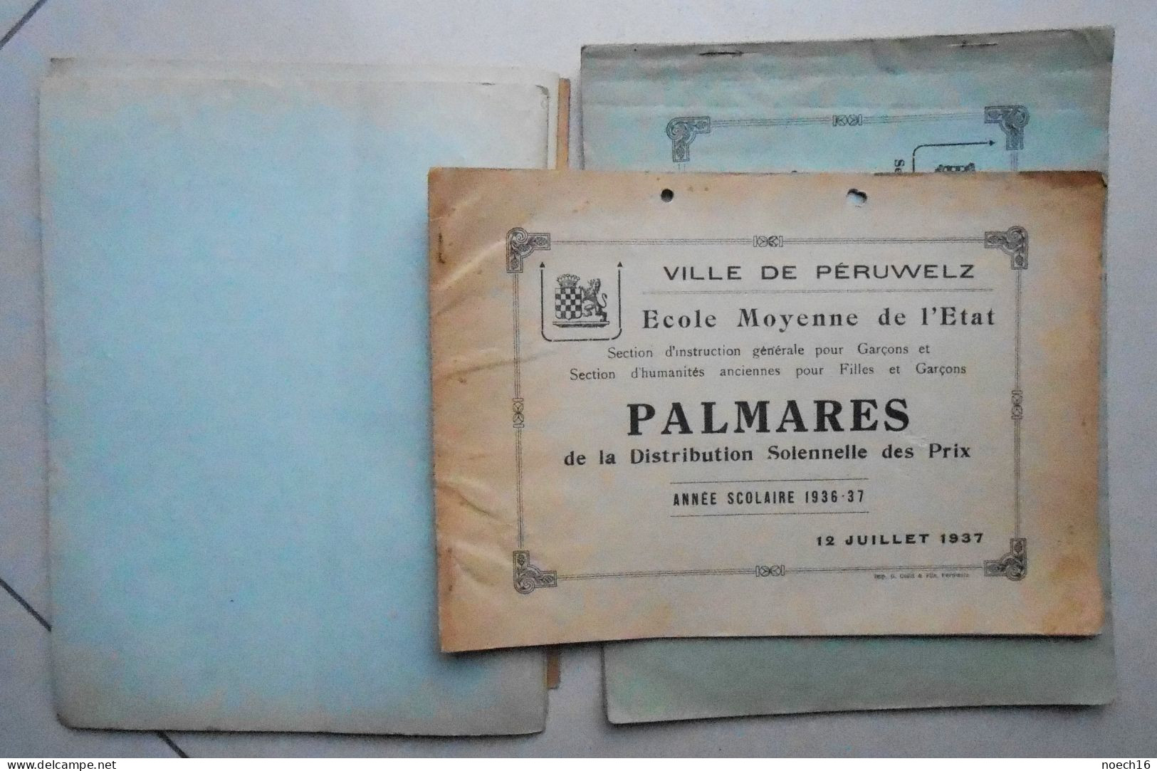 Lot 6 Palmares Et 14 Bulletins. Ville De Péruwelz. Ecole Moyenne De L'Etat - Diplômes & Bulletins Scolaires