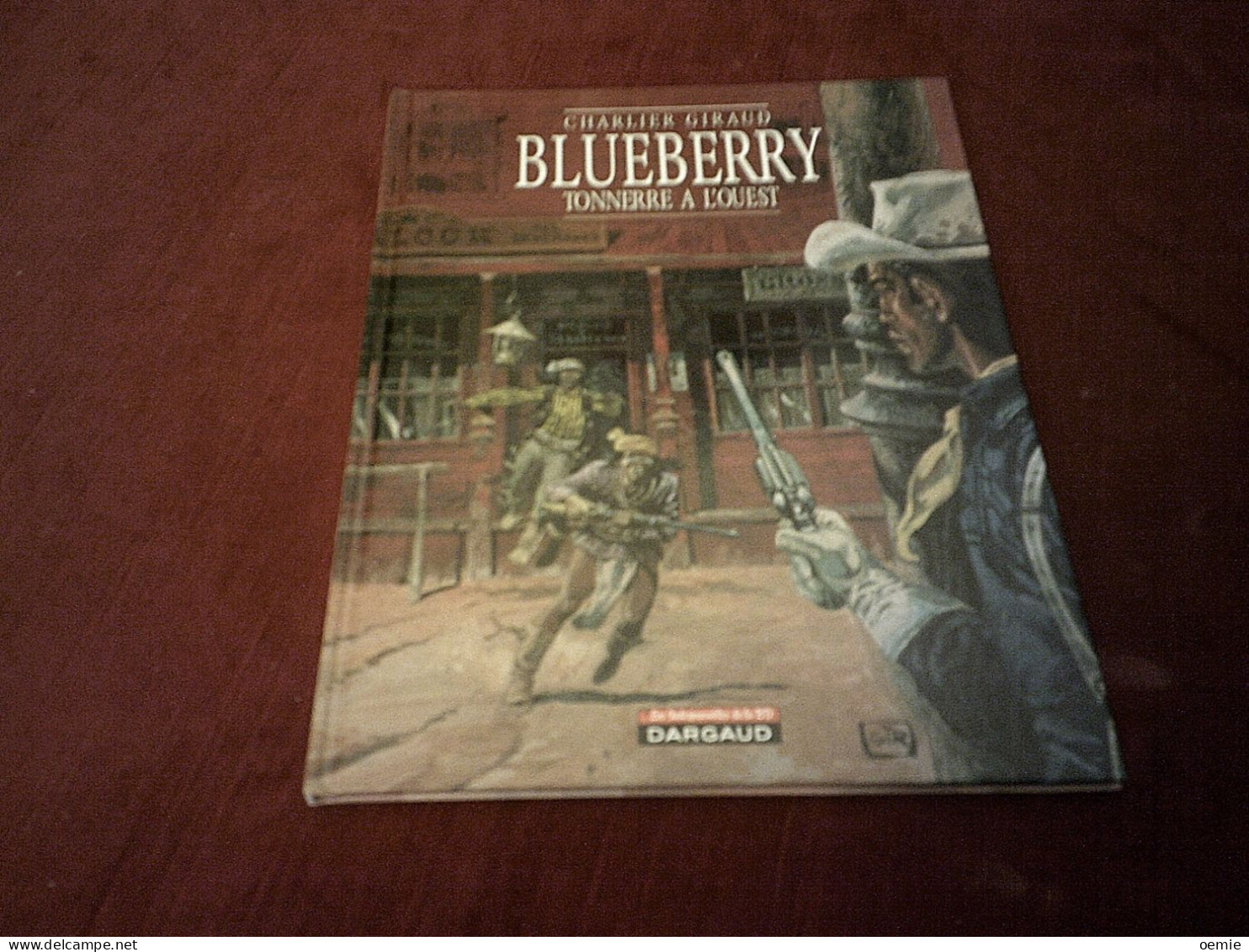 BLUEBERRY  TONNERRE A L'OUEST  COLLECTION LES INDISPENSABLES  DARGAUD 2004 - Buck Danny