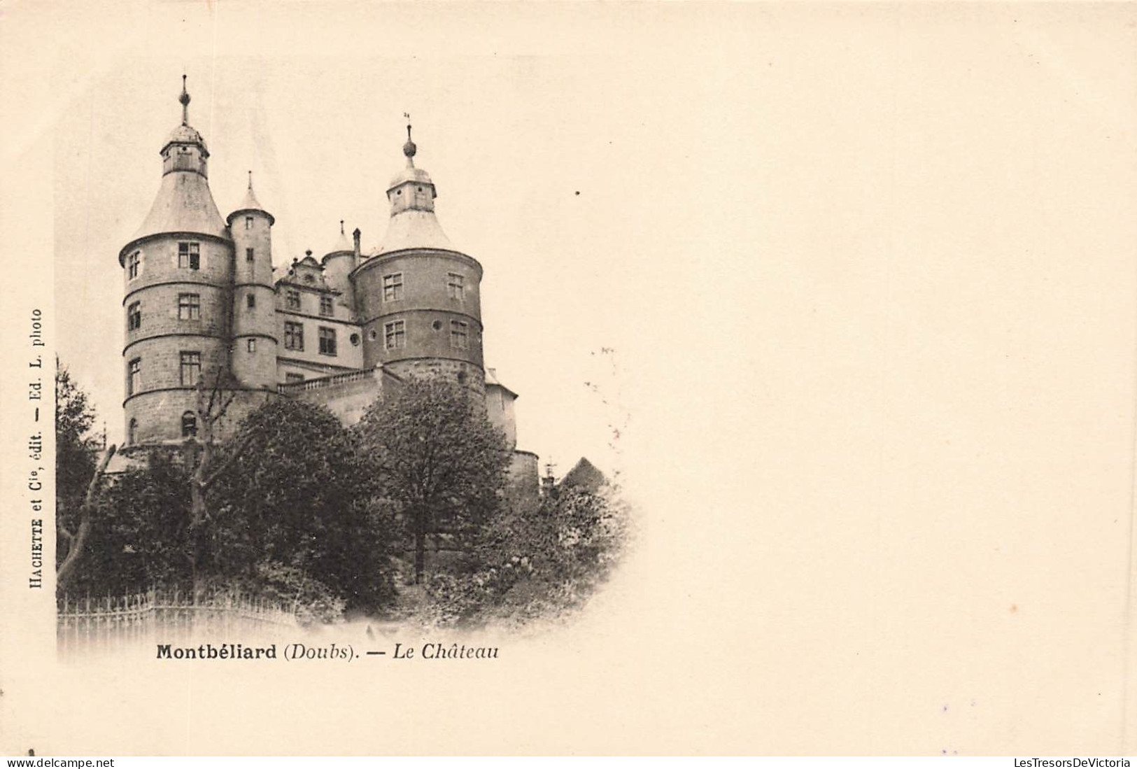 FRANCE - Montbéliard (Doubs) - Le Château - Hachette édit - Dos Non Divisé - Carte Postale Ancienne - Montbéliard