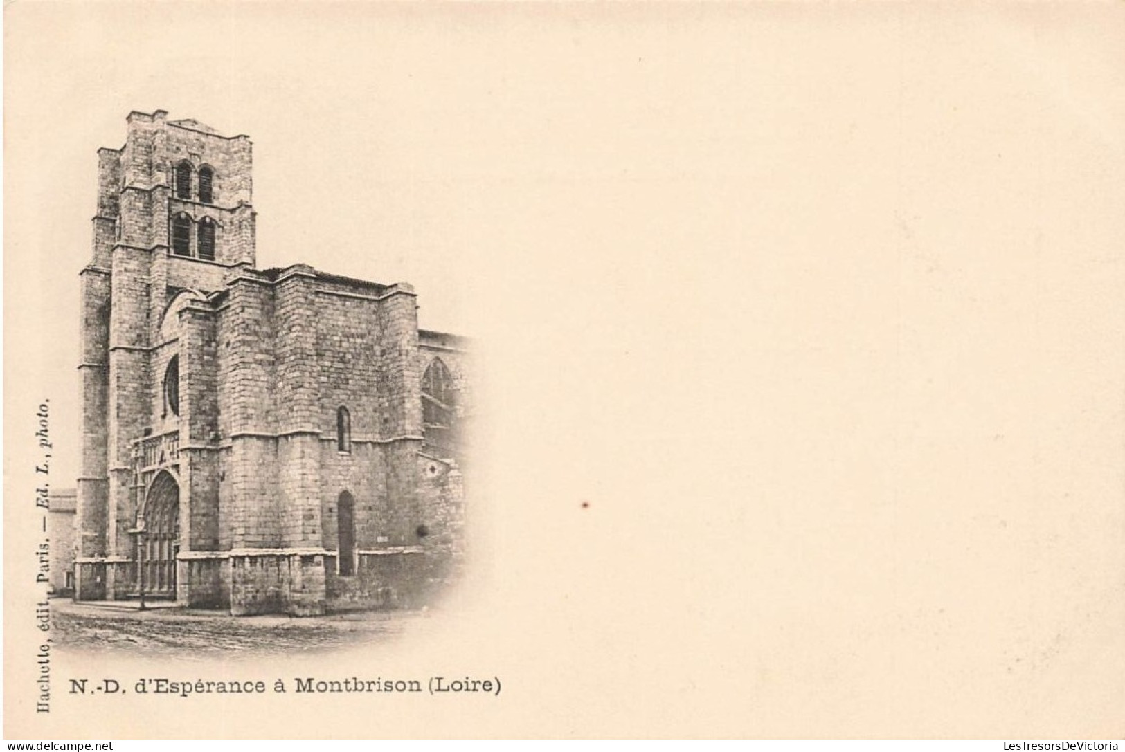FRANCE - ND D'Espérance à Montbrison (Loire) - Hachette édit - Dos Non Divisé - Carte Postale Ancienne - Montbrison